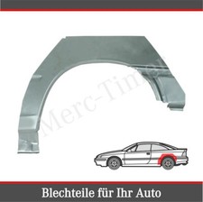 Kotflügel Radlauf Reparaturblech Hinten Opel Calibra 1989-1997 Links Fahrerseite