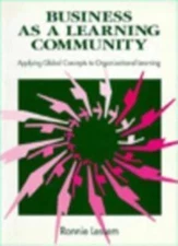 Business as a Learning Community: Applying Global Concepts to Or