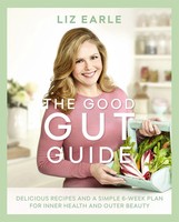 Liz Earle | The Good Gut Guide | Buch | Englisch (2017) | Gebunden