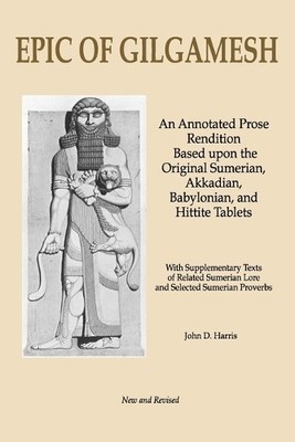 John D Harris Epic of Gilgamesh (Taschenbuch) Classics of Literature Retold