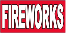 20x48 Inch FIREWORKS Vinyl Banner Sign -  rb
