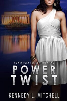 Power Twist: Power Play Series Book 2 by Kennedy L Mitchell (Paperback, 2020)