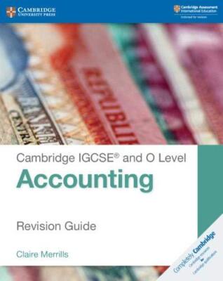 Cambridge IGCSE  und O Level Accounting Revision Guide (Cambridge International 