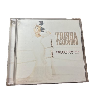 Trisha Yearwood : Prizefighter Hit After Hit , Pre-Owned CD