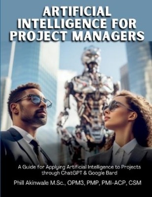 Phill Akinwale Artificial Intelligence for Project Managers (Taschenbuch)