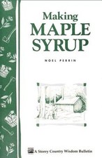Making Maple Syrup by Noel Perrin [Paperback]