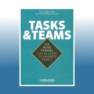 Tasks & Teams | Heinz-Walter Große