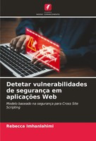 Rebecca Imhanlahimi | Detetar Vulnerabilidades De SegurançA Em AplicaçõEs Web