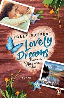 Lovely Dreams. Nur ein Kuss von dir: Roman (Die Goo... | Buch | Zustand sehr gut