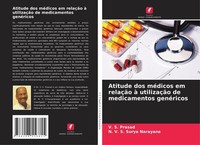 Atitude Dos MéDicos Em RelaçãO à UtilizaçãO De Medicamentos GenéRicos V. S. Pras
