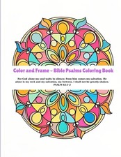 Color and Frame   Bible Psalms Coloring Book: 100 Inspirational Psalms Designs f