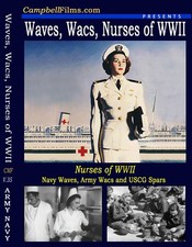 Women Nurses of WWII Films Army Navy Boot Camp WACs WW2
