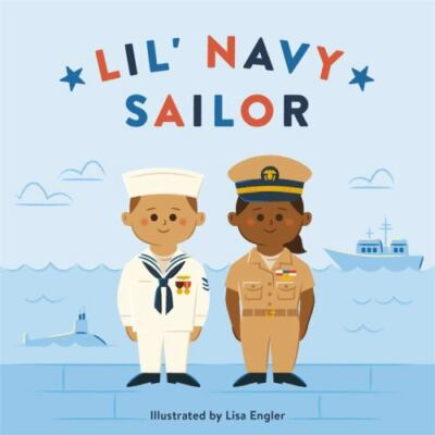 Lil' Navy Sailor, Hardcover by Running Press Kids (COR); Engler, Lisa (ILT), ...