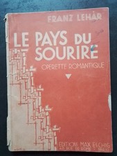 PARTITION ANCIENNE OPERETTE  PIANO CHANT - FRANZ LEHAR / LE PAYS DU SOURIRE