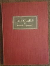The Quails by Edward Spaulding - hardcover book - 1949 - 1st printing