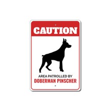 Patrolled By Doberman Pinscher Caution Metal Sign Canine K9 Owner Warning Decor