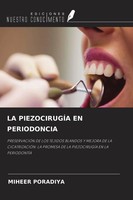 Miheer Poradiya | LA PiezocirugÍA EN Periodoncia | Taschenbuch | Spanisch (2026)