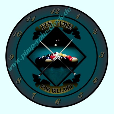 Wanduhr '' Billard - ITS TIME FOR BILLARD '' verschiedene  Größen