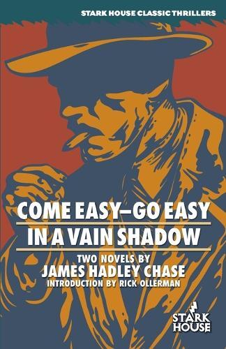 Thumbnail - James Hadley Chase Come Easy-go/in A Vain Shadow (taschenbuch)