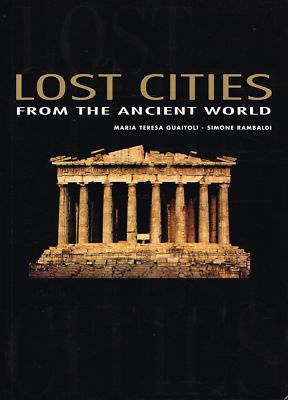 Lost Cities From The Ancient World.NEW BOOK.