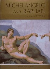 Michelangelo and Raphael in the Vatican: With Botticelli-Perugin