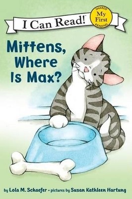 Lola M Schaefer My First I Can Read: Mittens, Where Is (Taschenbuch) (US IMPORT)