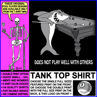 Does Not Play Well With Others 9 Ball Pool Shark Billiards Player Tank Top
