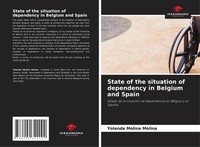 Yolanda Molina Molina | State Of The Situation Of Dependency In Belgium And...
