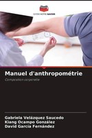 Gabriela VeláZquez Saucedo (U. A.) | Manuel D'anthropoméTrie | Taschenbuch