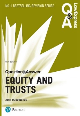 Law Express Question and Answer: Equity and Trusts, 5th e... by Duddington, John