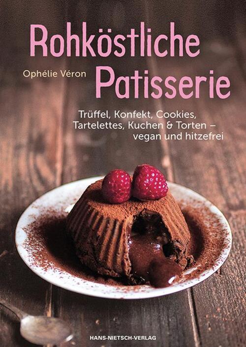 Thumbnail - Ophélie Véron | Rohköstliche Patisserie | Taschenbuch | Deutsch (2016)