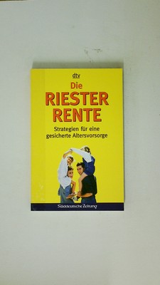 88295 Thomas Öchsner DIE RIESTER-RENTE Strategien für eine gesicherte ...