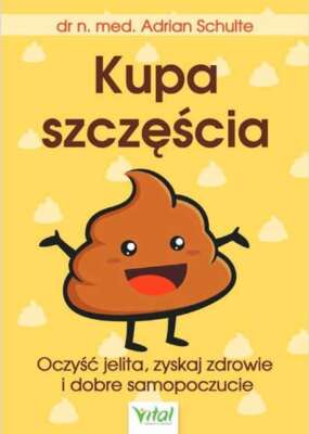 Kupa szczęścia (szczescia) ADRIAN SCHULTE / Vital