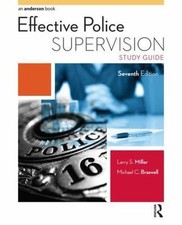 Effective Police Supervision by Chris Rush, Michael C. Braswell and Larry S....