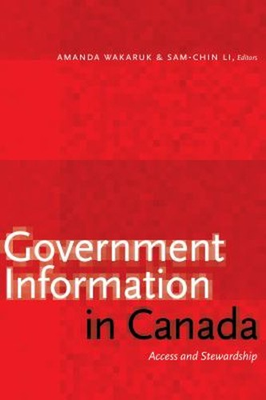#ad Government Information in Canada : Access and Stewardship Paperba $36.28
