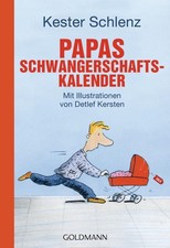 Kester Schlenz / Papas Schwangerschaftskalender /  9783442173792