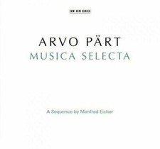 Musica Selecta (A Sequence By Manfred Eicher)...