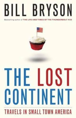 The Lost Continent : Travels in Small-Town America - Paperback - GOOD 385658613 | eBay