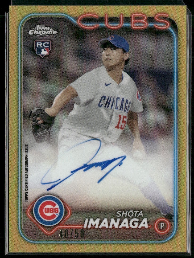 L321 SHOTA IMANAGA RC AUTO 2024 TOPPS CHROME TRUE GOLD 40/50 CUBS #RA-SI