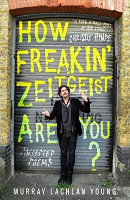 How Freakin' Zeitgeist Are You?, Young, Murray Lachlan