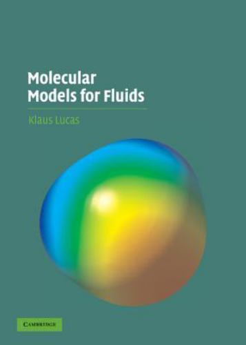 Molecular Models for Fluids Klaus Lucas Hardcover Cambridge Unive… 9780521852401