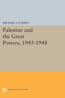 Michael J. Cohen | Palestine And The Great Powers, 1945-1948 | Taschenbuch