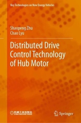 Distributed Drive Control Technology of Hub Motor - 9789819729210