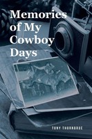 Memories Of My Cowboy Days | Tony Thornbrue | Taschenbuch | Englisch | 2023