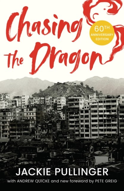 Chasing the Dragon 60th Anniversary edition by Jackie Pullinger | PB | 2026 - Image 4