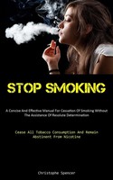 Christophe Spencer | Stop Smoking | Taschenbuch | Englisch (2023)