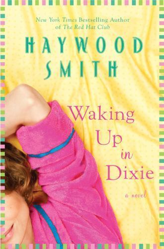 Waking Up in Dixie by Smith, Haywood, Good Book