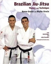 Brazilian Jiu-Jitsu: Theory and Technique (Brazilian Jiu-Jitsu series) Renzo Gr