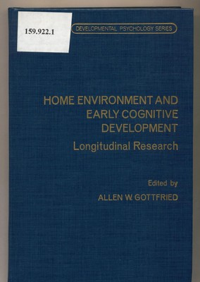 Home Environment and Early Cognitive Development Gottfried, Allen W.: