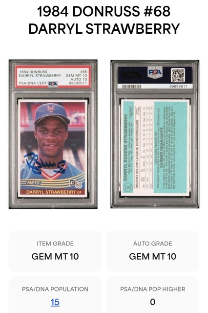 1984 Donruss Darryl Strawberry Rookie RC NY Mets PSA 10 Gem Auto DNA POP 15